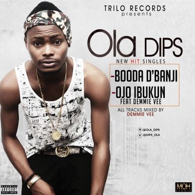 Ola Dips - Ojo Ibukun 15 ola