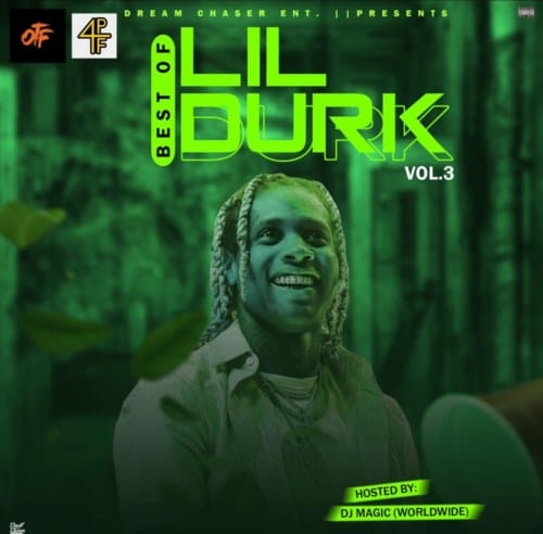 Mixtape DJ Magic – Best Of Lil Durk Vol.3