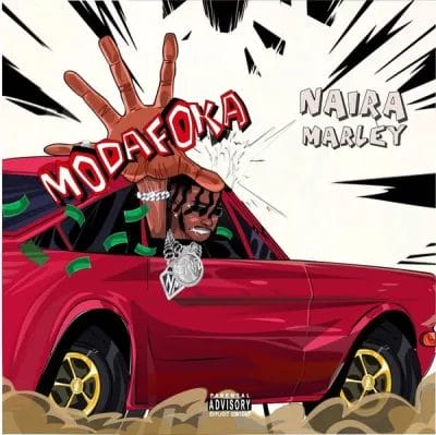 Naira Marley - Modafoka 17 Naira Marley - Modafoka