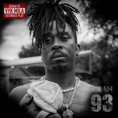 NEW MUSIC ALERT: Vyk Mila Drops Soulful & Gritty EP “SURAH 93” 
