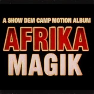 Show Dem Camp Channel Old Nollywood Energy for AFRIKA MAGIK