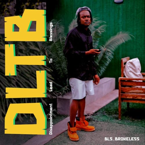 BLS_BROKELESS – ‘Disappointment Leads To Blessings’